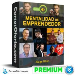 Audios Mentalidad De Emprendedor – Euge Oller