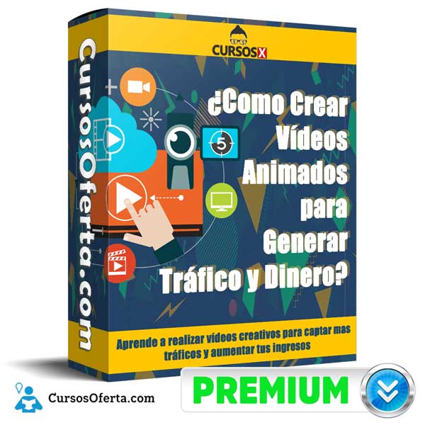 Como Crear Vídeos Animados para Generar Tráfico y Dinero 1 Como Crear Vídeos Animados para Generar Tráfico y Dinero como crear videos animados para generar trafico y dinero 650da1bb8ab08