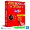 Como Importar de China en el 2020 – Luis Torres