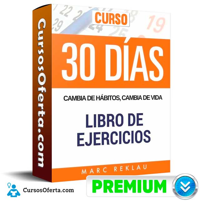 Curso 30 Días Cambia de hábitos – Marc Reklau 1 Curso 30 Días Cambia de hábitos – Marc Reklau curso 30 dias cambia de habitos marc reklau 650dc60b5b8af