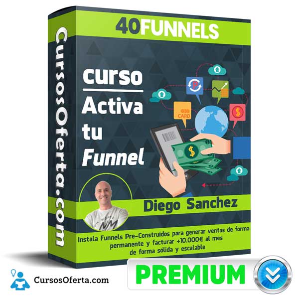 Curso Activa tu Funnel – Diego Sanchez 40Funnel 1 Curso Activa tu Funnel – Diego Sanchez 40Funnel curso activa tu funnel diego sanchez 40funnel 650d9addd31e1