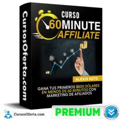 Curso Afiliado en 60 Minutos de Alexis Soto