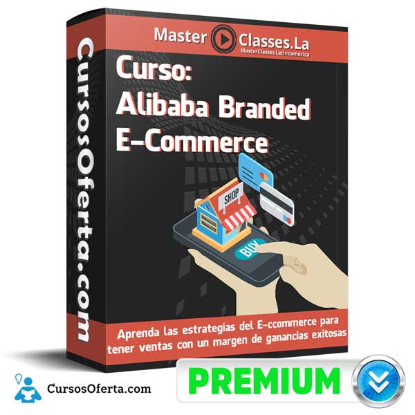 Curso Alibaba Branded eCommerce – MasterClasses.la 1 Curso Alibaba Branded eCommerce – MasterClasses.la curso alibaba branded ecommerce masterclasses la 650da9e1b0e5f