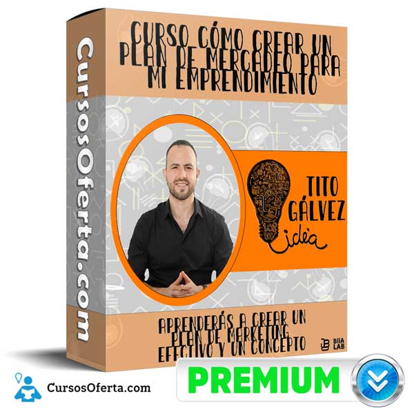 Curso Cómo Crear un Plan de Mercadeo Para Mi Emprendimiento – Tito Gálvez 1 Curso Cómo Crear un Plan de Mercadeo Para Mi Emprendimiento – Tito Gálvez curso como crear un plan de mercadeo para mi emprendimiento tito galvez 650d87dd7ce6d