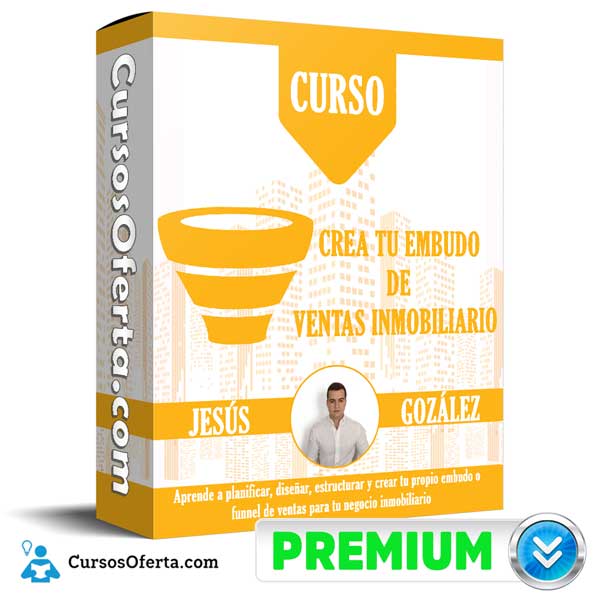 Curso Crea tu embudo de ventas inmobiliario – Jesús González 1 Curso Crea tu embudo de ventas inmobiliario – Jesús González curso crea tu embudo de ventas inmobiliario jesus gonzalez 650d90605f8ce