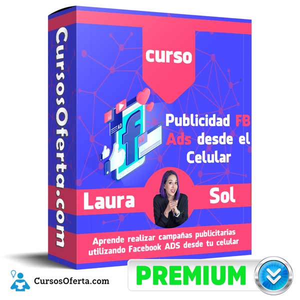 Curso de Publicidad FB Ads desde el Celular 1 Curso de Publicidad FB Ads desde el Celular curso de publicidad fb ads desde el celular 650d934aaf23c