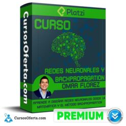 Curso de Redes Neuronales y Backpropagation – Omar Florez