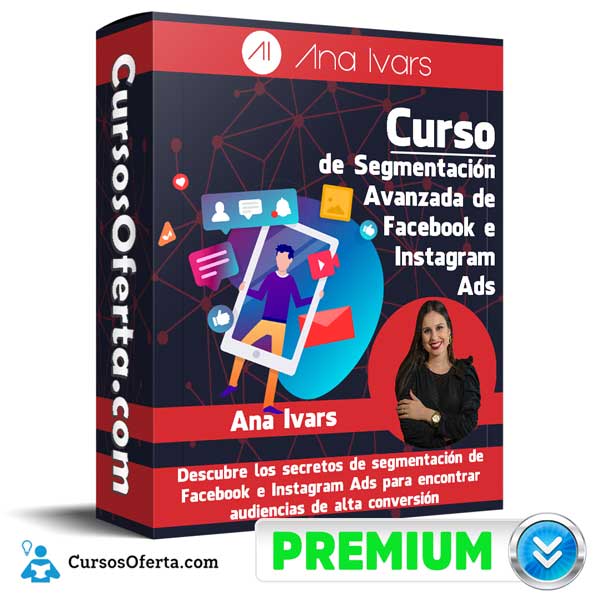 Curso de Segmentación Avanzada de Facebook e Instagram Ads 1 Curso de Segmentación Avanzada de Facebook e Instagram Ads curso de segmentacion avanzada de facebook e instagram ads 650d9e8329023