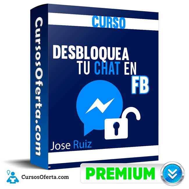 Curso Desbloquea tu Chat en FB – Jose Ruiz 1 Curso Desbloquea tu Chat en FB – Jose Ruiz curso desbloquea tu chat en fb jose ruiz 650dc0ade0d8b