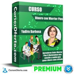 Curso Dinero con Warrior Plus – Yadira Barbosa