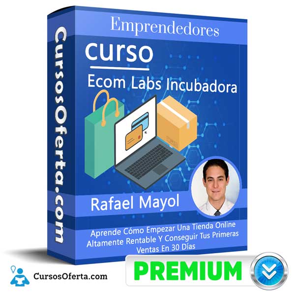 Curso Ecom Labs Incubadora – Rafael Mayol 1 Curso Ecom Labs Incubadora – Rafael Mayol curso ecom labs incubadora rafael mayol 650d9aadd95c2