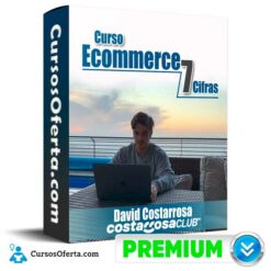 Curso Ecommerce 7 cifras – David Costarrosa