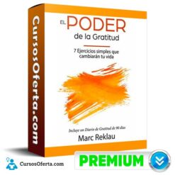 Curso El Poder de la Gratitud – Marc Reklau