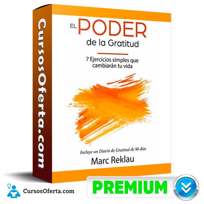 Curso El Poder de la Gratitud – Marc Reklau 1 Curso El Poder de la Gratitud – Marc Reklau curso el poder de la gratitud marc reklau 650dc5f8151d0