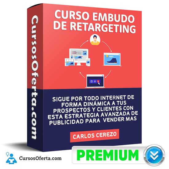 Curso Embudo de Retargeting – Carlos Cerezo 1 Curso Embudo de Retargeting – Carlos Cerezo curso embudo de retargeting carlos cerezo 650d7e673f50c