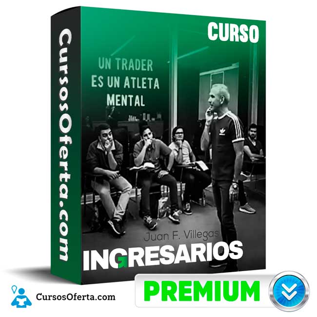 Curso Entrenamiento del Método INGRESARIOS – Juan F. Villegas 1 Curso Entrenamiento del Método INGRESARIOS – Juan F. Villegas curso entrenamiento del metodo ingresarios juan f villegas 650db7d6a60dc