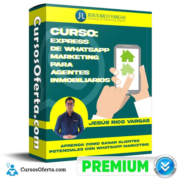 Curso Express de WhatsApp Marketing para AGENTES INMOBILIARIOS – Jesús Rico Vargas 1 Curso Express de WhatsApp Marketing para AGENTES INMOBILIARIOS – Jesús Rico Vargas curso express de whatsapp marketing para agentes inmobiliarios jesus rico vargas 650dab5a1a6b6