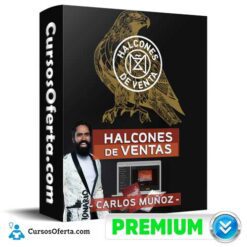 Curso Halcones De Venta – Carlos Muñoz