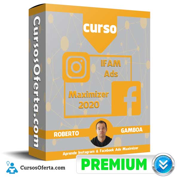 Curso IFAM Ads Maximizer 2020 – Roberto Gamboa 1 Curso IFAM Ads Maximizer 2020 – Roberto Gamboa curso ifam ads maximizer 2020 roberto gamboa 650d8f50a7138