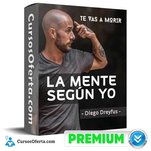 Curso La Mente Según Yo – Diego Dreyfus 1 Curso La Mente Según Yo – Diego Dreyfus curso la mente segun yo diego dreyfus 650d78db350fc