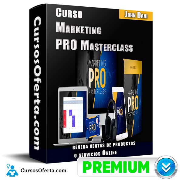 Curso Marketing PRO Masterclass – John Dani 1 Curso Marketing PRO Masterclass – John Dani curso marketing pro masterclass john dani 650d82c008475