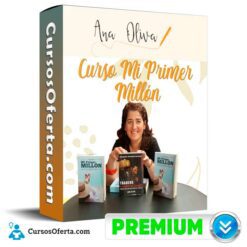 Curso Mi Primer Millón – Ana Oliva