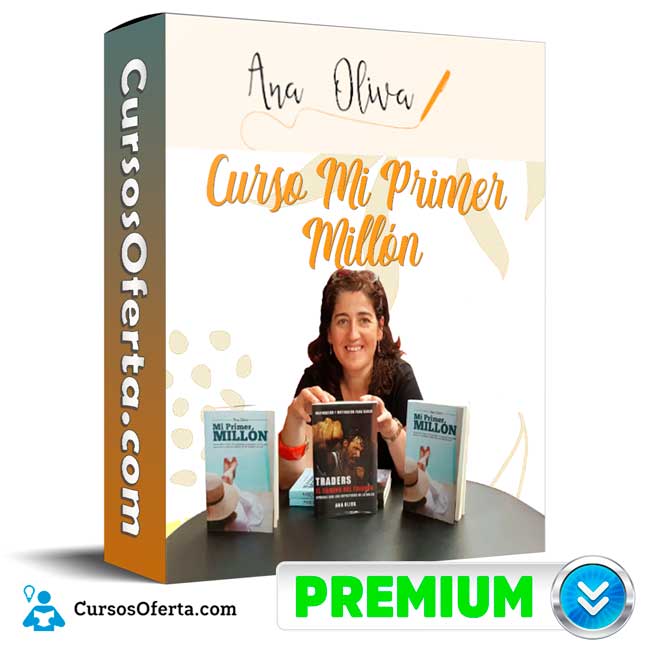 Curso Mi Primer Millón – Ana Oliva 1 Curso Mi Primer Millón – Ana Oliva curso mi primer millon ana oliva 650dbf909906c