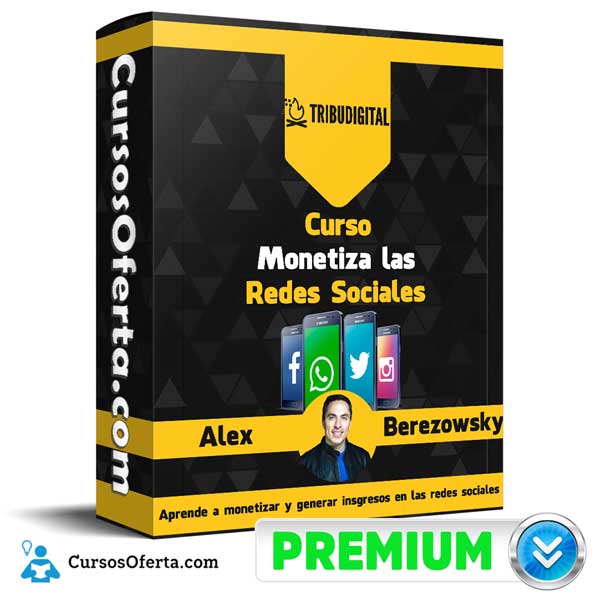 Curso Monetiza las Redes Sociales – Alex Berezowsky 1 Curso Monetiza las Redes Sociales – Alex Berezowsky curso monetiza las redes sociales alex berezowsky 650d91e7a3637