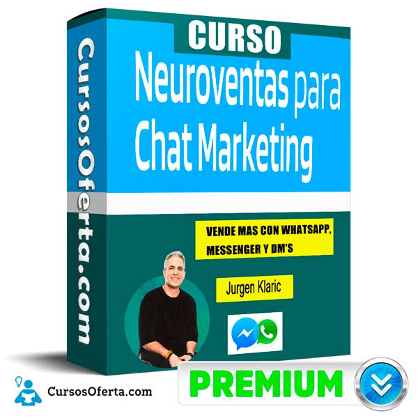 Curso Neuro Ventas para Chat Marketing – Jurgen Klaric 1 Curso Neuro Ventas para Chat Marketing – Jurgen Klaric curso neuro ventas para chat marketing jurgen klaric 650d83335013a