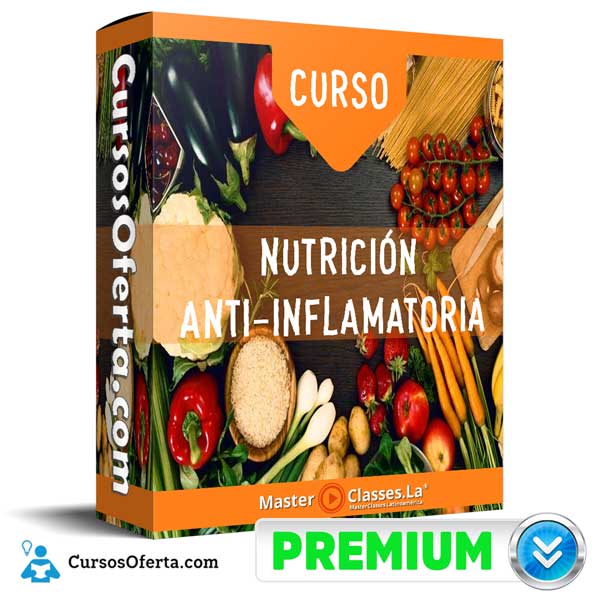Curso Nutrición Anti-inflamatoria – MasterClasses.La 1 Curso Nutrición Anti-inflamatoria – MasterClasses.La curso nutricion anti inflamatoria masterclasses la 650d8ddeb3d5a