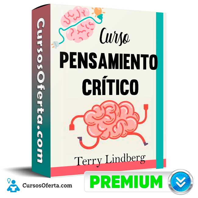 Curso Pensamiento Crítico – Terry Lindberg 1 Curso Pensamiento Crítico – Terry Lindberg curso pensamiento critico terry lindberg 650dc7727257a