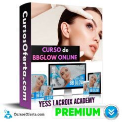 Curso Piel Joven con BBGlow – Yess Lacroix Academy