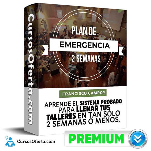 Curso Plan de Emergencia 2 Semanas – Francisco Campoy 1 Curso Plan de Emergencia 2 Semanas – Francisco Campoy curso plan de emergencia 2 semanas francisco campoy 650d98b2d5d16