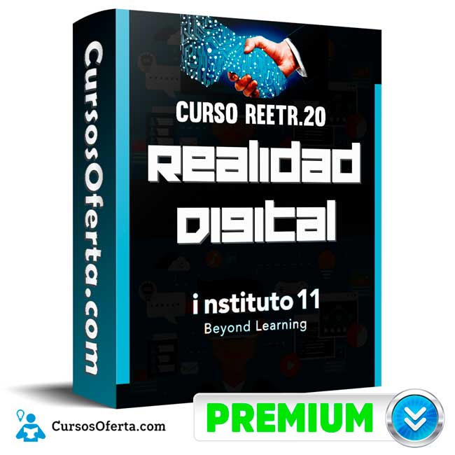 Curso REETR.20 Realidad Digital – instituto 11 1 Curso REETR.20 Realidad Digital – instituto 11 curso reetr 20 realidad digital instituto 11 650dc49a092e0