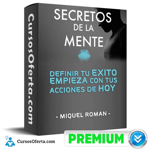 Curso Secretos de la Mente – Miquel Roman 1 Curso Secretos de la Mente – Miquel Roman curso secretos de la mente miquel roman 650d9850ac3a5