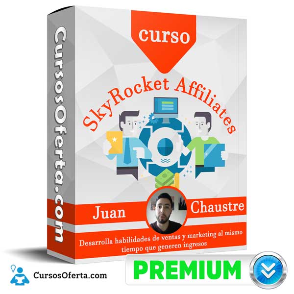 Curso SkyRocket Affiliates – Juan Chaustre 1 Curso SkyRocket Affiliates – Juan Chaustre curso skyrocket affiliates juan chaustre 650d8cecf1404