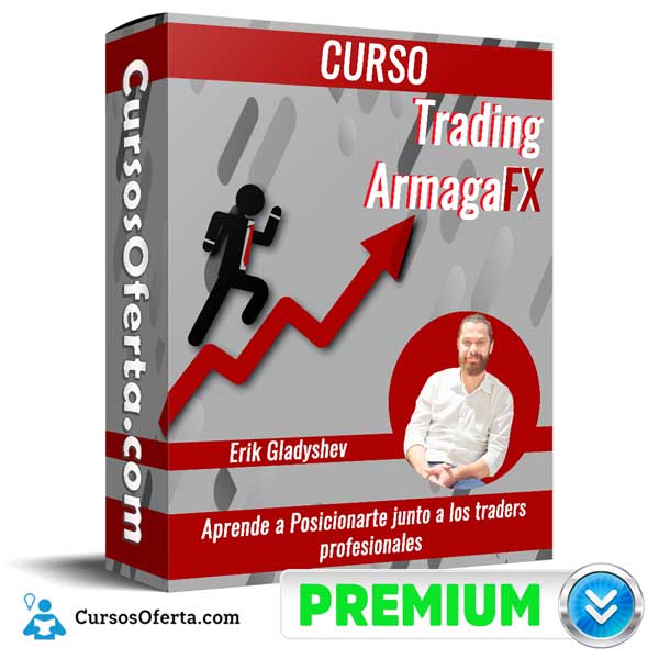 Curso Trading ArmagaFX – Erik Gladyshev 1 Curso Trading ArmagaFX – Erik Gladyshev curso trading armagafx erik gladyshev 650da75f66d37