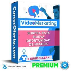 Curso VideoMarketing – Euge Oller