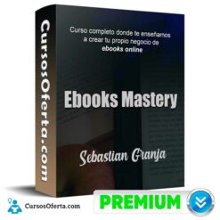 Ebooks Mastery – Sebastian Granja