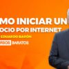 Empieza Tu Negocio de Luis Eduardo Barón