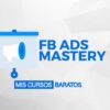 Facebook Ads Mastery de Ambition Agency