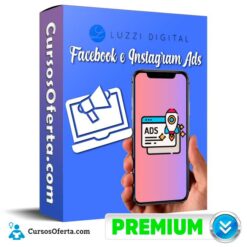 Facebook e Instagram Ads – Luzzi Digital