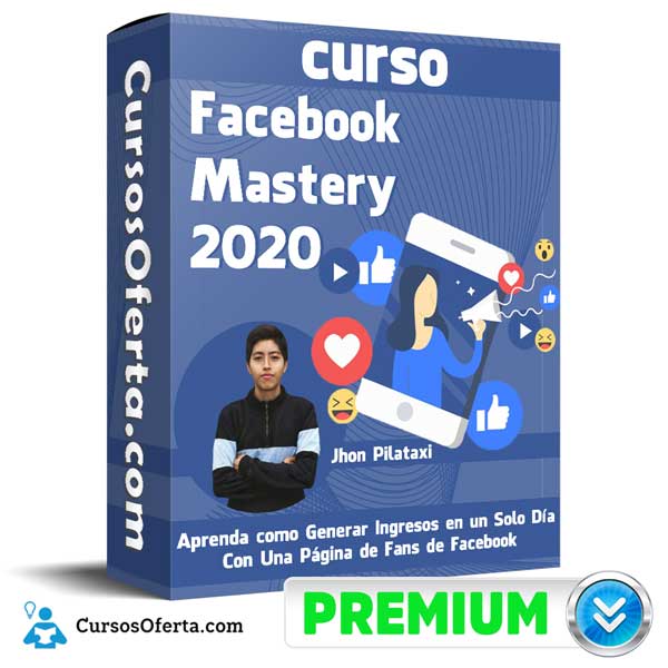 Facebook Mastery 2020 – Jhon Pilataxi 1 Facebook Mastery 2020 – Jhon Pilataxi facebook mastery 2020 jhon