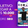 Instagram Objetivo 10k de Pedro seo
