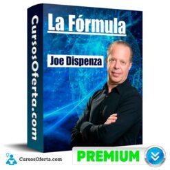 La Fórmula – Joe Dispenza