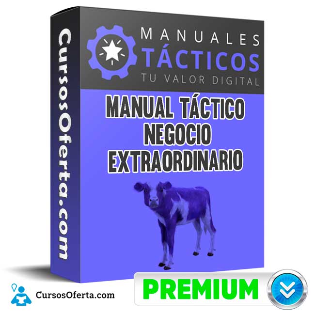 Manual Táctico Negocio Extraordinario – Tu Valor Digital 1 Manual Táctico Negocio Extraordinario – Tu Valor Digital manual tactico negocio extraordinario tu valor digital 650e86381eb1a