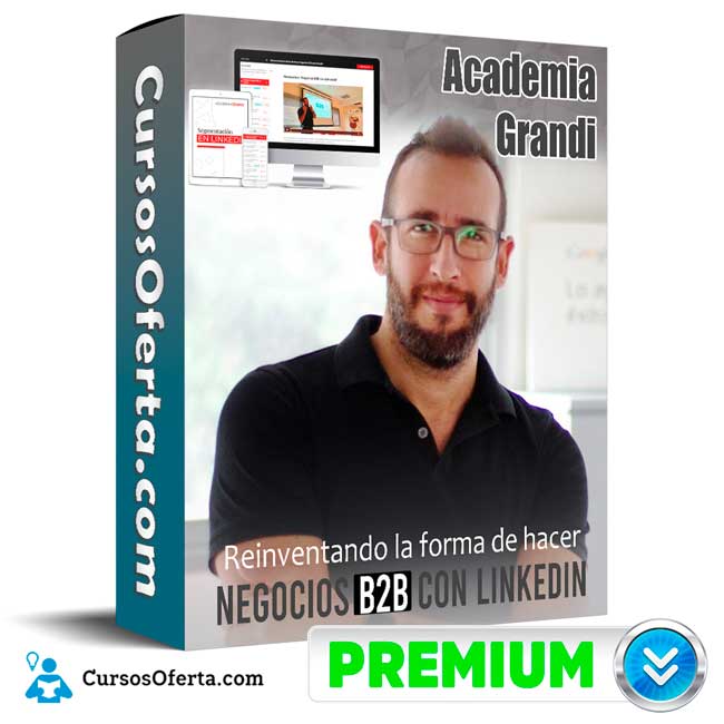 Reinventando la forma de hacer Negocios B2B con LinkedIn – Academia Grandi 1 Reinventando la forma de hacer Negocios B2B con LinkedIn – Academia Grandi reinventando la forma de hacer negocios b2b con linkedin academia grandi 650dd271b284a