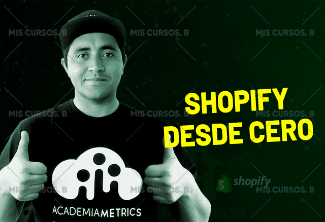 Shopify Desde Cero de Matías Villanueva 1 Shopify Desde Cero de Matías Villanueva shopify desde cero de matias villanueva 650d71ff85a68