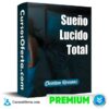 Sueño Lucido Total – Christian Rossainz