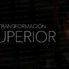 Transformación superior de Gustavo vallejo